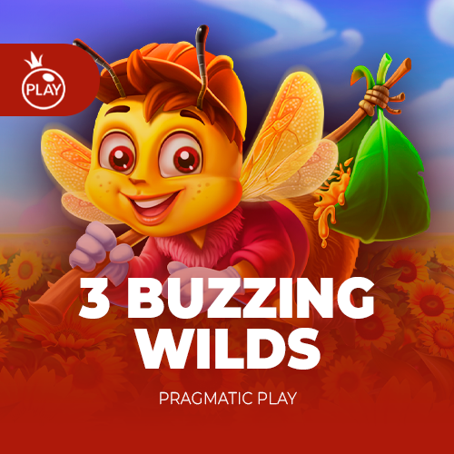 3 Buzzing Wilds