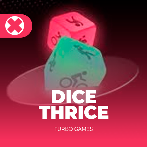 Dice Thrice