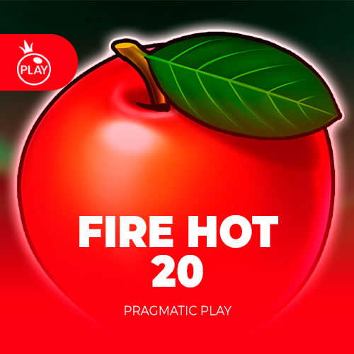 Fire Hot 20