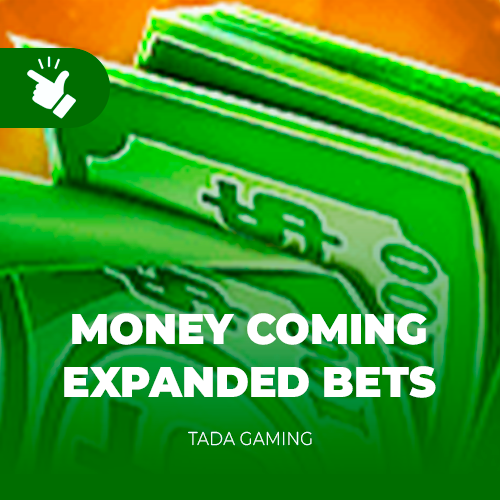 Money Coming Expanded