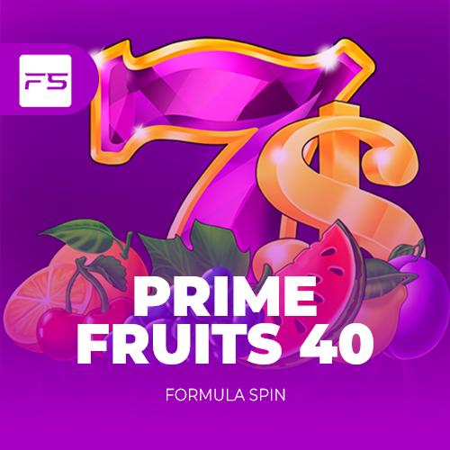 40 Prime Fruits