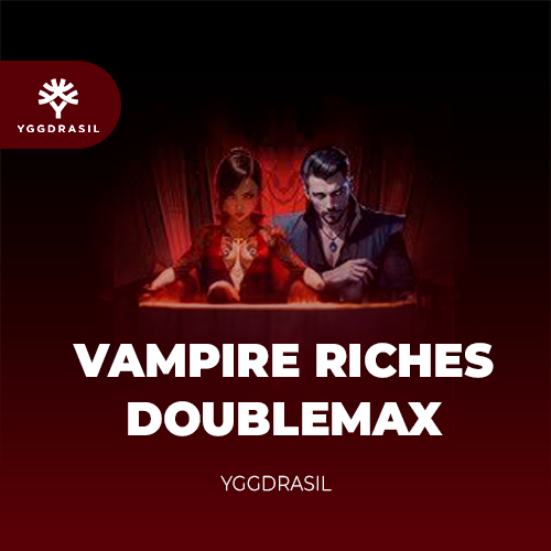 Vampire Riches Doublemax